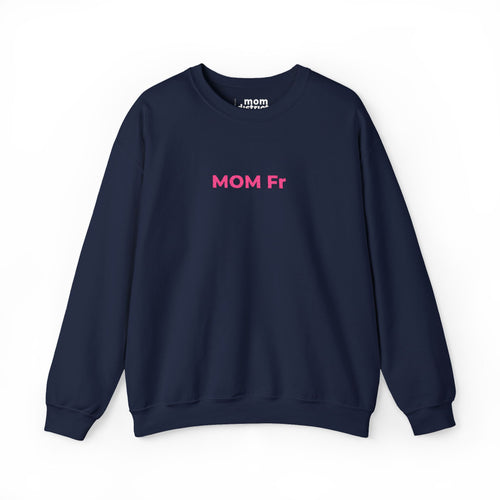Mom Fr Sweatshirt - Dark