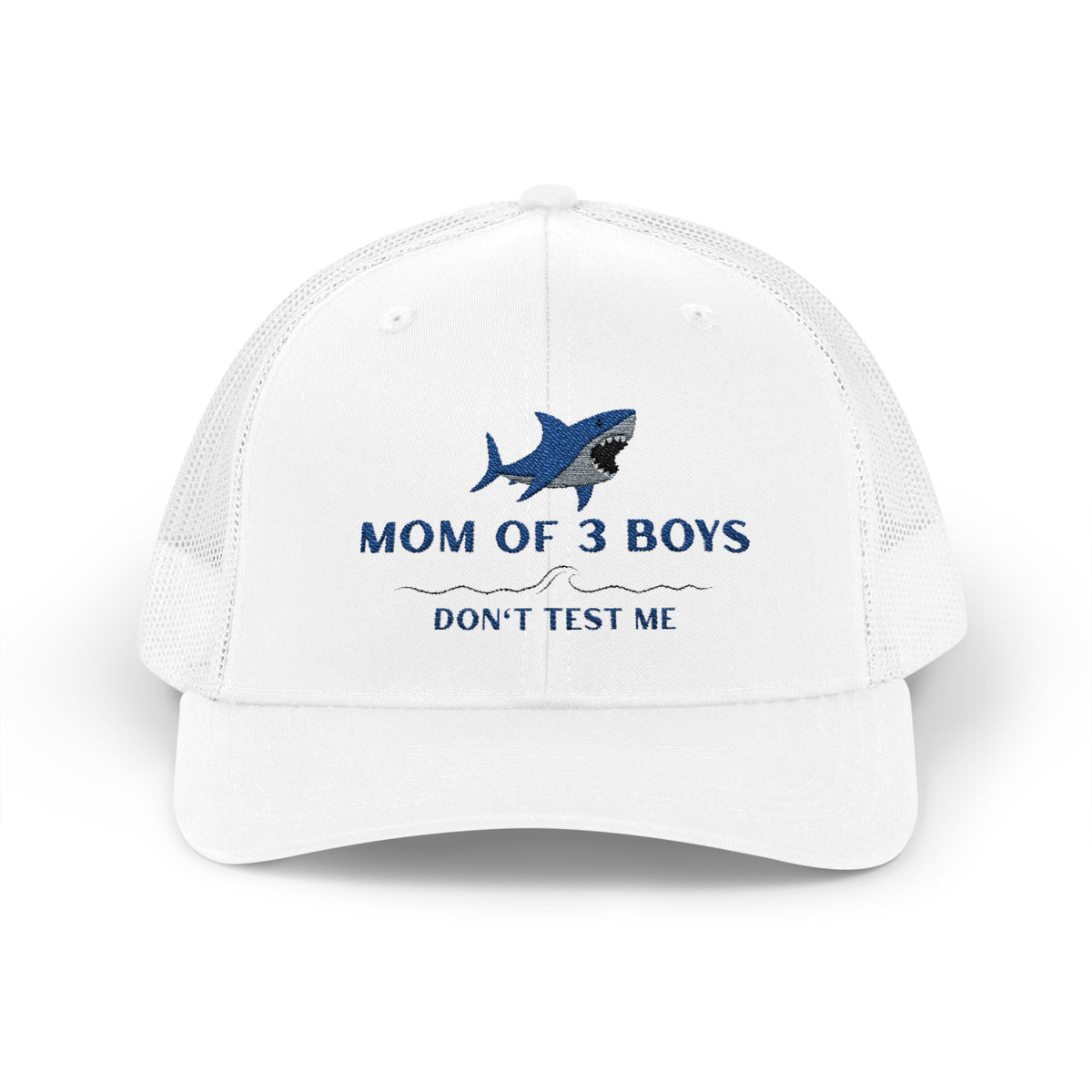 Mom of 3 Boys Trucker Cap - "Don't Test Me" Shark Mesh Hat