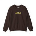Ask Dad Sweatshirt
